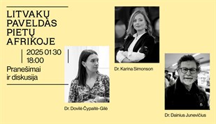 Litvakų paveldas PietųAfrikoje. Pranešimai ir diskusija