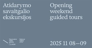 Parodų atidarymo savaitgalis